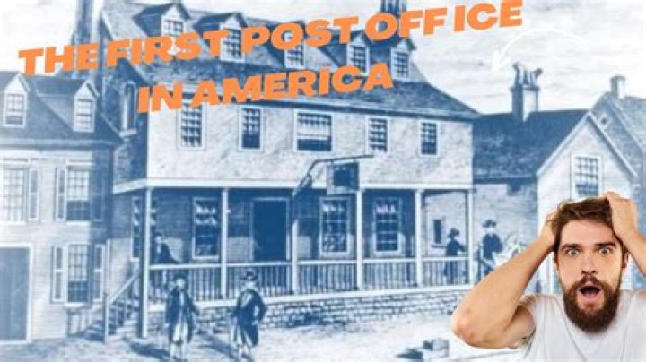 Discovering the First Post Office in America: A Journey Through History