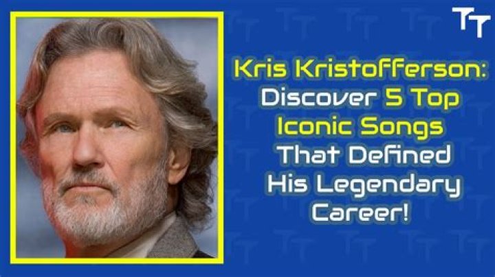 Kris Kristofferson: The Iconic Voice Behind Kristoffersonongs