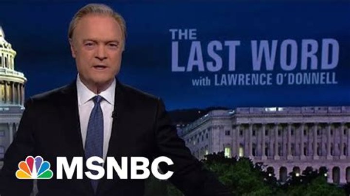 MSNBC The Last Word with Lawrence O'Donnell: A Comprehensive Guide