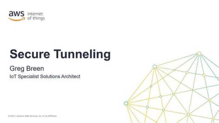 Secure Tunneling for AWS IoT Device Management: A Comprehensive Guide