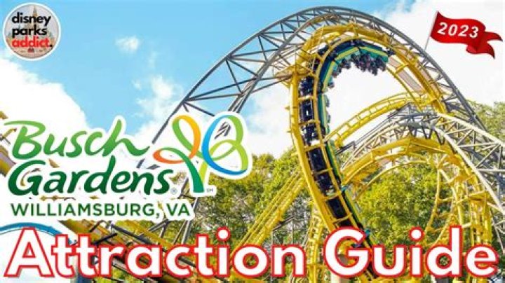 Top Things to Do Near Busch Gardens VA: A Comprehensive Guide
