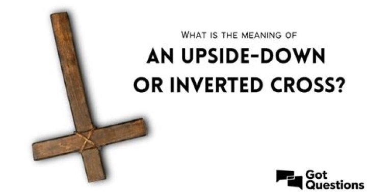 What is an Upside Down Cross? Exploring Its Definition, Symbolism, and History